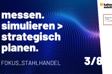 Kaltenbach Solutions<br/>Master Class in Digital Transformation im Stahlhandel 03/08